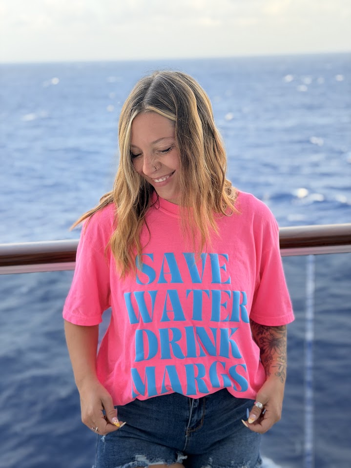 Save Water Drink Margs